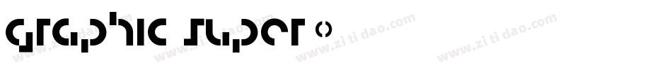GRAPHIC SUPER字体转换